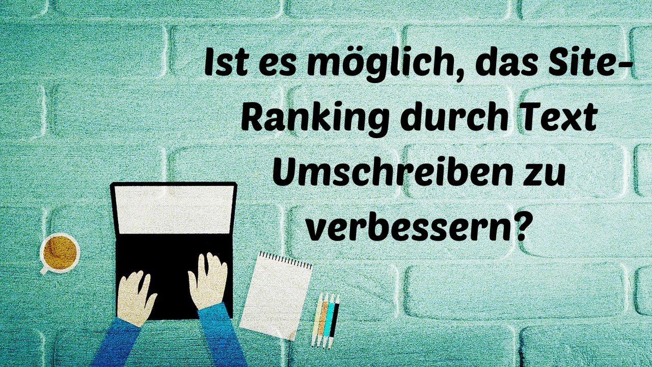 Site-Ranking durch text umschreiber