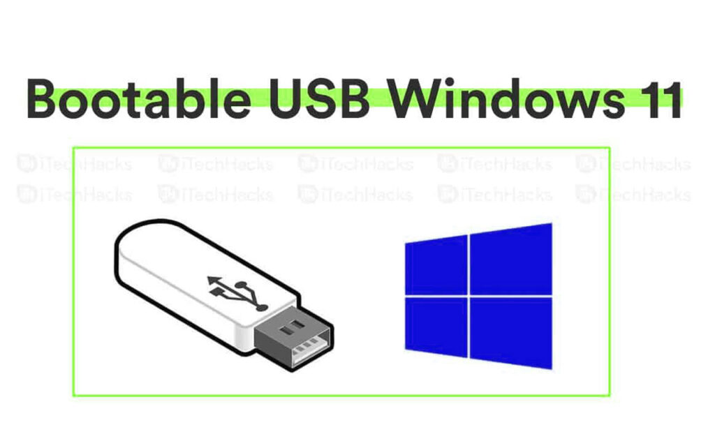 bootable USB for Windows 11